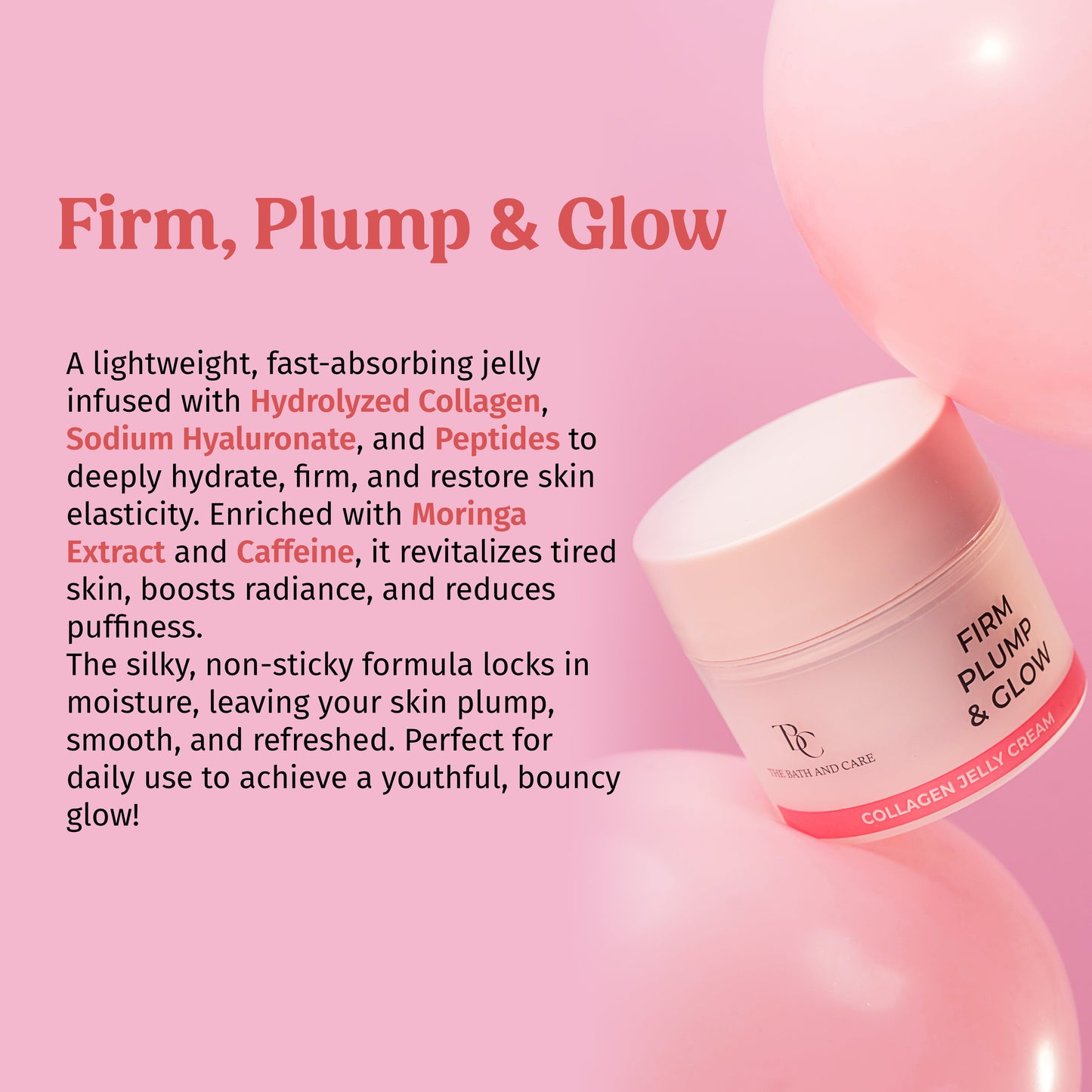 Firm Plump & Glow - Collagen Jelly Cream The Bath and Care