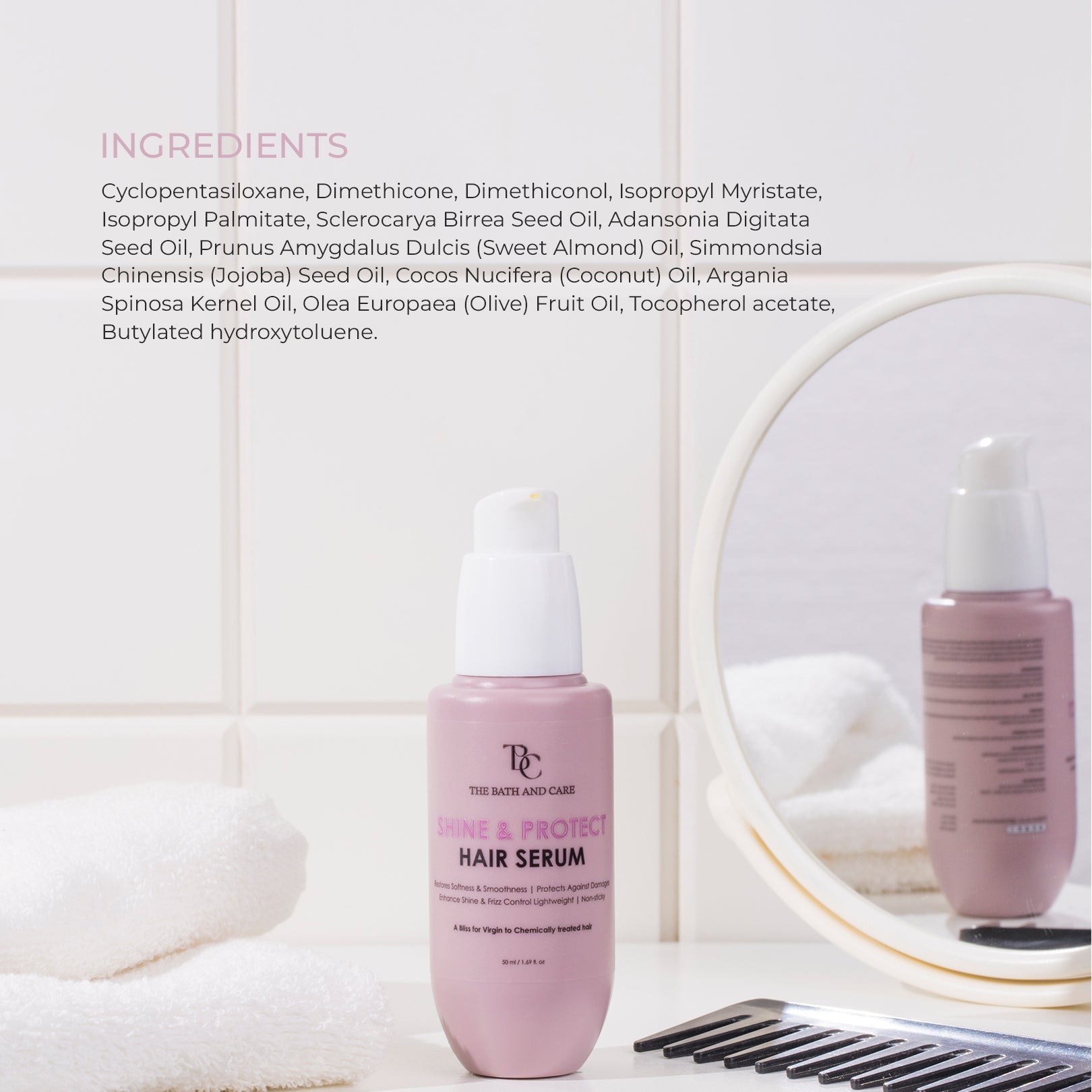 SHINE AND PROTECT HAIR SERUM The Bath and Care